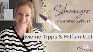 Schwanger im ersten Zyklus🤰🏼 Meine Tipps und Hilfsmittel zum schwanger werden [upl. by Idnahc853]