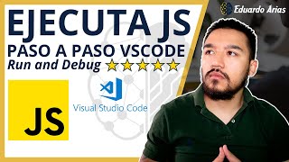 Ejecutar JAVASCRIPT paso a paso 🚀 Run and Debug  Visual Studio Code ✅ [upl. by Norbert]