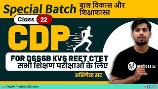 Class 22  CDP Special Batch For DSSSB KVS REET CTET amp Other Exams by Abhishek Sir ctet kvs [upl. by Alol]