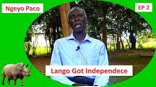 How Lango Celebrated Independence In 1962 Ngeyo Paco Episode 2 [upl. by Maryly152]