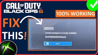 How To Fix CoD Black Ops 6 Content Package Is No Longer Available on Xbox [upl. by Duky949]