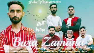 Bura Zamana  Dogri Himachali song singer Rahii and Pardeep Full HD video 2023 [upl. by Bostow717]