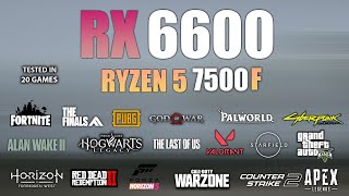 RX 6600  Ryzen 5 7500F  Test in 20 Games  AMD RX 6600 Gaming Test [upl. by Anwadal]