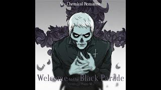 Welcome to the Black Parade Piano Mix  My Chemica Romance [upl. by Mingche]