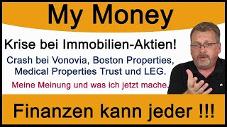 Krise bei ImmobilienAktien Crash bei Vonovia Boston Properties Medical Properties Trust und LEG [upl. by Julita]