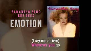 Emotion  Samantha Sang and Bee Gees  Karaoke [upl. by Nilla503]