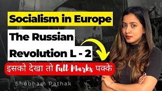 SOCIALISM IN EUROPE amp THE RUSSIAN REVOLUTION FULL CHAPTER  Class 9 SST Part 2  Shubham Pathak [upl. by Akitnahs]