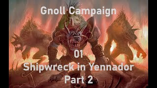 Warcraft 3 Reforged  Gnoll Campaign 01  Shipwreck in Yennador  Part 2 [upl. by Lemert639]