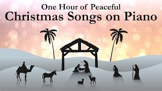 One Hour of Peaceful Christmas Songs on Piano with lyrics [upl. by Dorita]