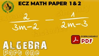 Simplify Expand and Factorise Questions  ECZ Mathematics Grade 12  Algebra Exam Revision Part 1 [upl. by Etnod]