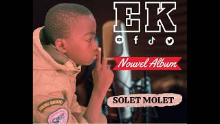 EK  solet molet [upl. by Lleuqar697]