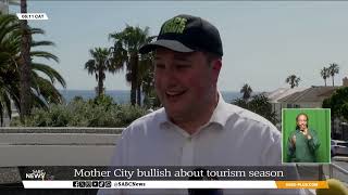 Mother City bullish about tourism season [upl. by Etnuahc963]