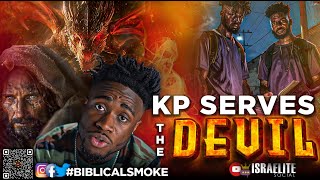 BiblicalSmoke KP Serves The Devil [upl. by Nairoc]