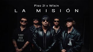 Piso 21 amp Wisin  La Misión Video Oficial [upl. by Neda]