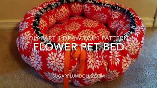 Flower Pet Bed DIY Part 1 of 2 [upl. by Shull919]