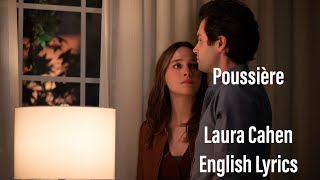 Laura Cahen  Poussière ♥️ English Lyrics You  Season 3 [upl. by Ocsisnarf]