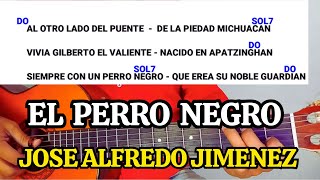 como tocar EL PERRO NEGRO en guitarra  jose alfredo jimenez  tutorial acordes [upl. by Hanny]