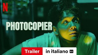 Photocopier sottotitolato  Trailer in italiano  Netflix [upl. by Wilhide468]