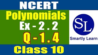 Class 10 NCERT Ex 22 Q14 Find the zeros of the polynomial amp verify its relation with coefficient [upl. by Leasi]