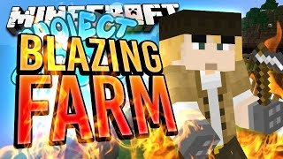 Minecraft  BLAZING FARM  Project Ozone 6 [upl. by Trinl]