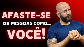 AFASTE SE DE PESSOAS COMOVOCÊ  Marcos Lacerda psicólogo [upl. by Enelie465]