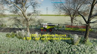 LS22 – Landkreis Rostock  758 – Auf zur nächsten Mission – [upl. by Gurl]