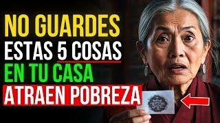 ¡COMPROBADO 5 Cosas que Atraen Pobreza si las Guardas En Tu Casa [upl. by Bowles]