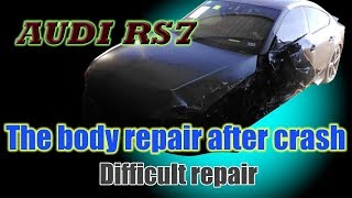 Audi RS7 Body repair Ремонт кузова [upl. by Golub]