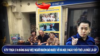 KTV trưa 511 Đằng sau việc Người Buôn Gió được về Hà Nội 3 ngày rồi trở lại Đức là gì [upl. by Rumilly34]