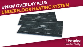 BRAND NEW Overlay Plus Underfloor Heating System  Polypipe Underfloor Heating [upl. by Icram]