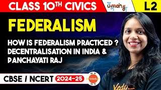 How is Federalism Practiced in India Class 10 CBSE  Panchayati Raj  Decentralisation in India [upl. by Beitnes]