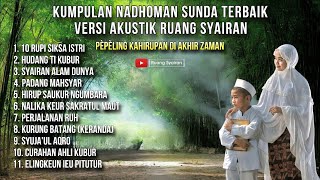 KUMPULAN NADHOMAN SUNDA PENGANTAR TIDUR SAMBIL TAFAKUR  RUANG SYAIRAN nadhoman sunda [upl. by Leland]