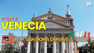 ⚜️ Visita Venecia  Italia 🇮🇹 San Donà di Piave [upl. by Newra]