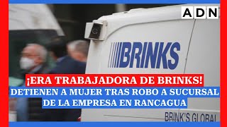 ¡Era trabajadora de Brinks Detienen a mujer tras robo a sucursal de la empresa en Rancagua [upl. by Donavon139]