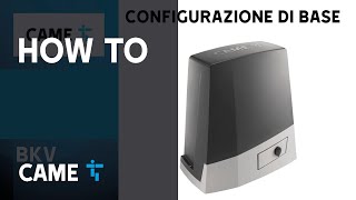 COME CONFIGURARE LAUTOMAZIONE BKV DI CAME PER CANCELLI AUTOMATICI SCORREVOLI [upl. by Aratak]