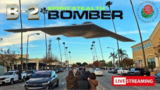 🔴Live B2 Stealth Bomber Arrival  New Years Rose Parade  B2 Stealth Bomber Disappears  B2 Flight [upl. by Honniball953]