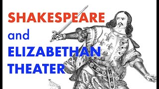 Elizabethan theater Shakespeare and The Globe [upl. by Llehcear]