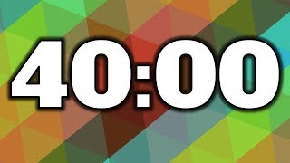 40 Minute Timer [upl. by Leverett]