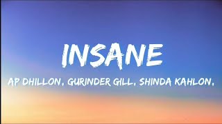 Insane  Ap Dhillon  Lyrics [upl. by Arakihc]