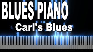 quotCarls Bluesquot BLUES PIANO Tutorial Solo Instrumental Rock and Roll and Boogie Woogie [upl. by Maxa263]