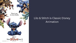 Lilo amp Stitch is Pure and Classic Disney [upl. by Neeham]