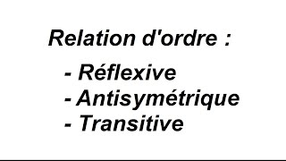 Relation dordre  ordre partiel ou ordre total [upl. by Ailemor]