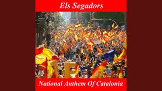 Els Segadors National Anthem of Catalonia [upl. by Okiruy]