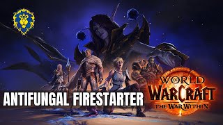 WoW The War Within  Alliance Quests  Antifungal Firestarter [upl. by Derag]