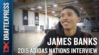 James Banks 2015 Adidas Nations Interview [upl. by Affrica]