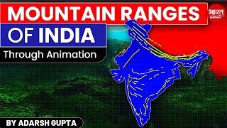 All Mountain Ranges of India through Maps By Adarsh Gupta  Bharat Matters [upl. by Fellner416]