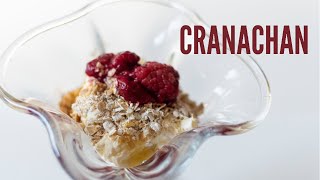 Cranachan Recipe  Scottish Dessert [upl. by Pompei85]