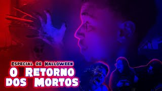 O RETORNO DOS MORTOS  SHORT HORROR FILM [upl. by Kallick]