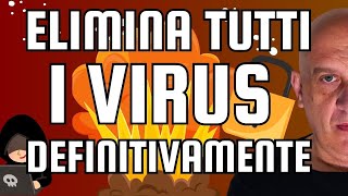 VIRUS sul computer PANICO NIENTE PAURA ELIMINALO garantito al 100 [upl. by Navillus]