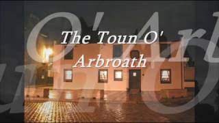 Toun O Arbroath  Harry Lawrence snr [upl. by Euqinmod]